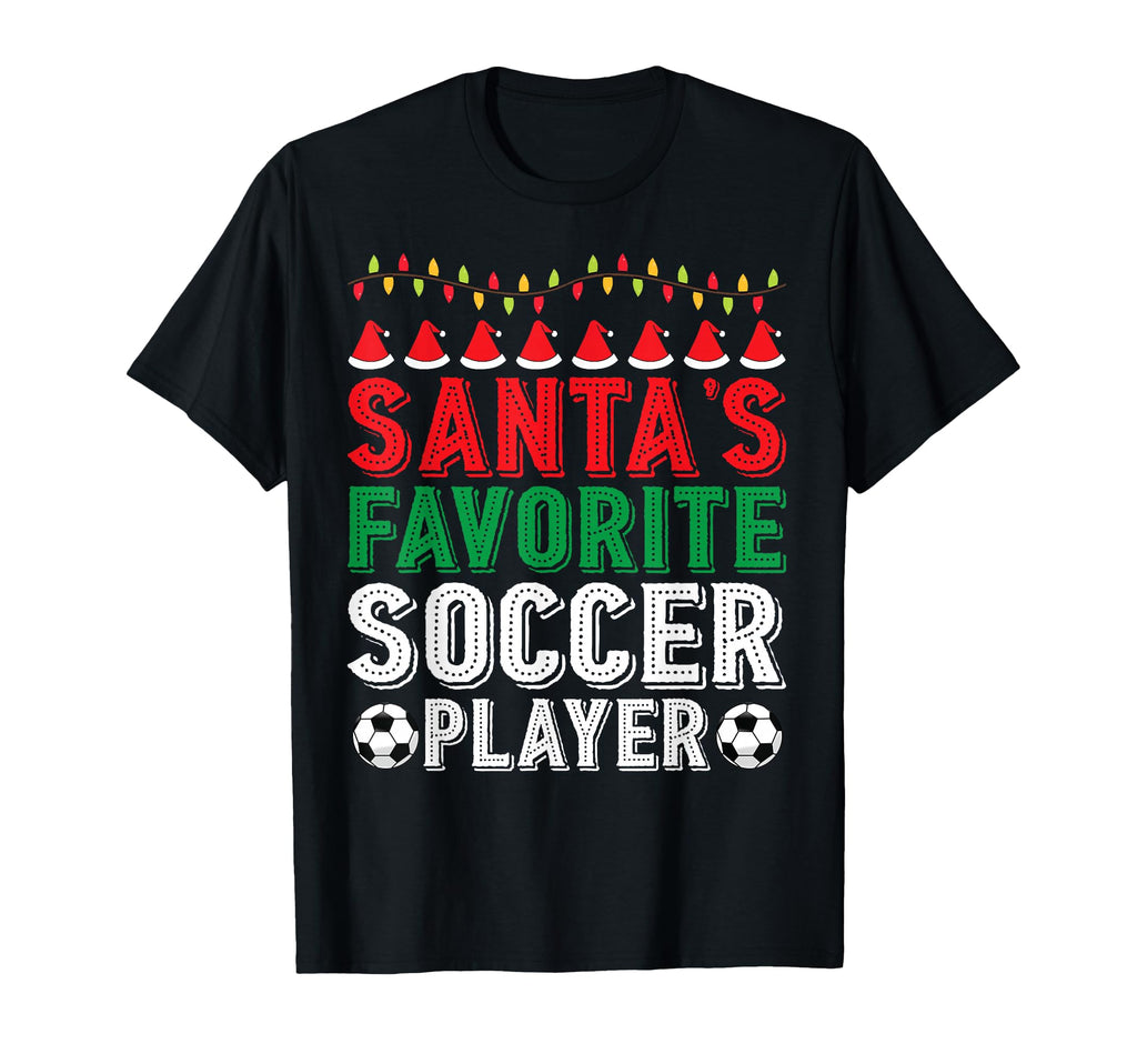 Santas Favorite Soccer Player Santa T-Shirt - Graphic Print Men Women - T-Shirt, Sweatshirt, Hoodie