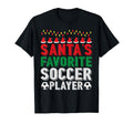 Santas Favorite Soccer Player Santa T-Shirt - Graphic Print Men Women - T-Shirt, Sweatshirt, Hoodie