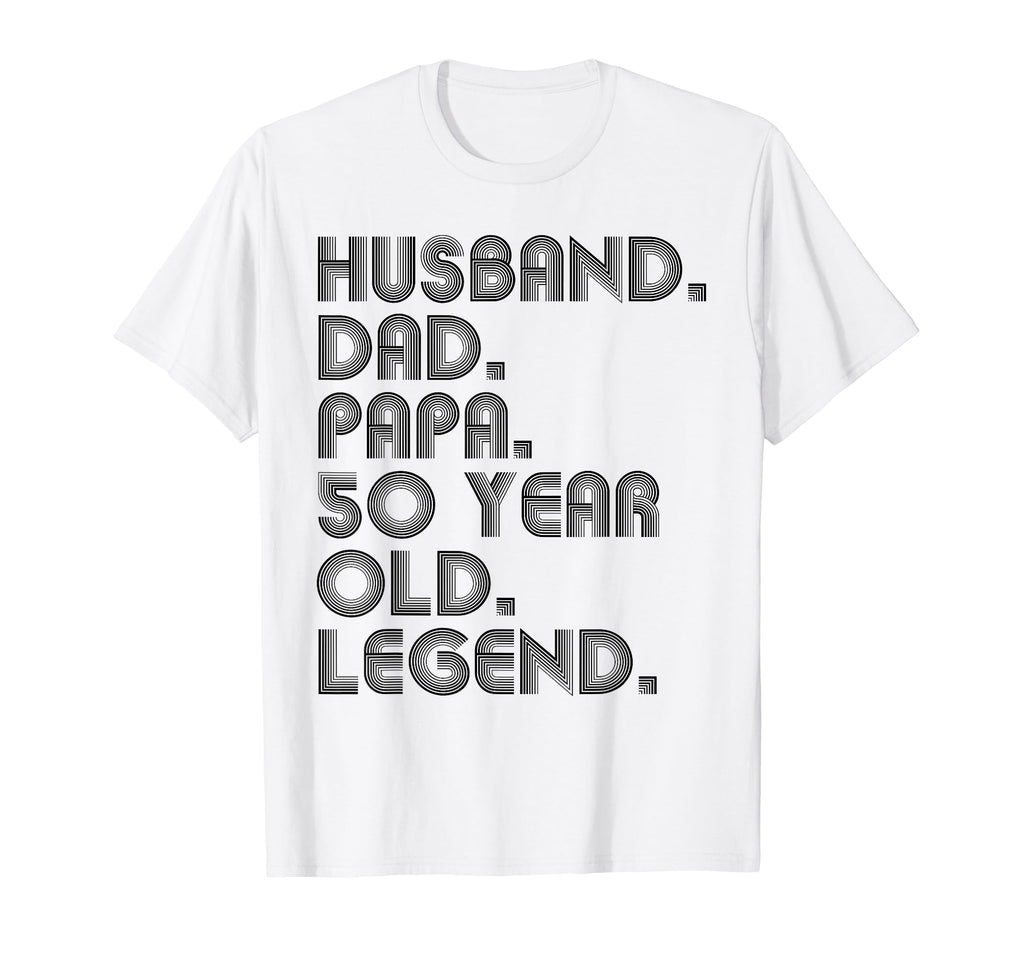 Husband Dad Papa 50 Year Old Legend T-Shirt - Aesthetic Graphic for Adults - T-Shirt, Sweatshirt, Hoodie