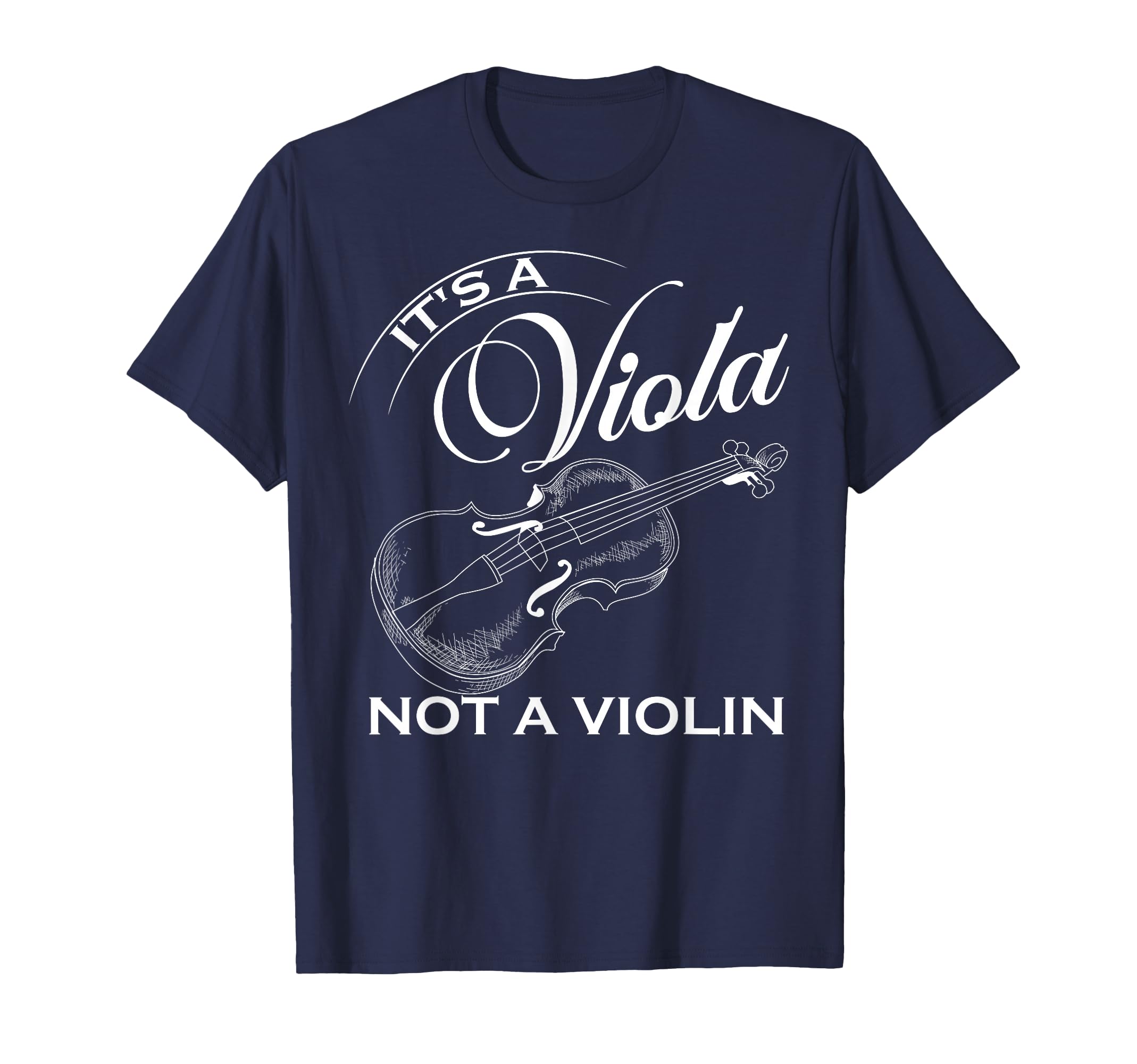 Its Viola Not Violin Concert T-Shirt - Casual Everyday Wear for Adults - T-Shirt, Sweatshirt, Hoodie