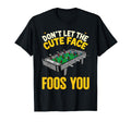 Face Foos You Table Football Soccer T-Shirt - Minimalist Print Men Women - T-Shirt, Sweatshirt, Hoodie