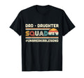 Dad Daughter Squad Unbreakable Bond Father T-Shirt - Unique Graphic Unisex - T-Shirt, Sweatshirt, Hoodie