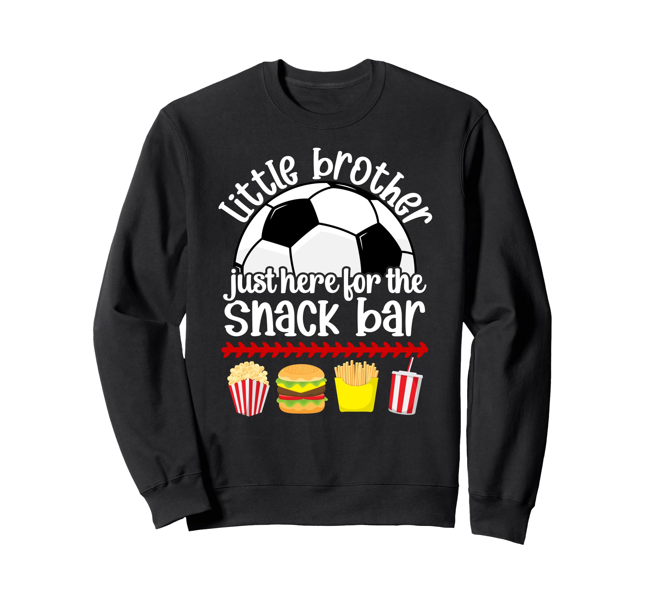 Little Brother Soccer Brother Soccer Sweatshirt - Custom Art Print Unisex - T-Shirt, Sweatshirt, Hoodie