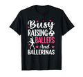 Busy Raising Ballers And T-Shirt - Casual Everyday Wear for Adults - T-Shirt, Sweatshirt, Hoodie