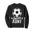 Funny Soccer Aunt Mothers Day Sweatshirt - Aesthetic Graphic Unisex - T-Shirt, Sweatshirt, Hoodie