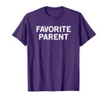 Favorite Parent T-Shirt - Custom Art Print for Adults - T-Shirt, Sweatshirt, Hoodie