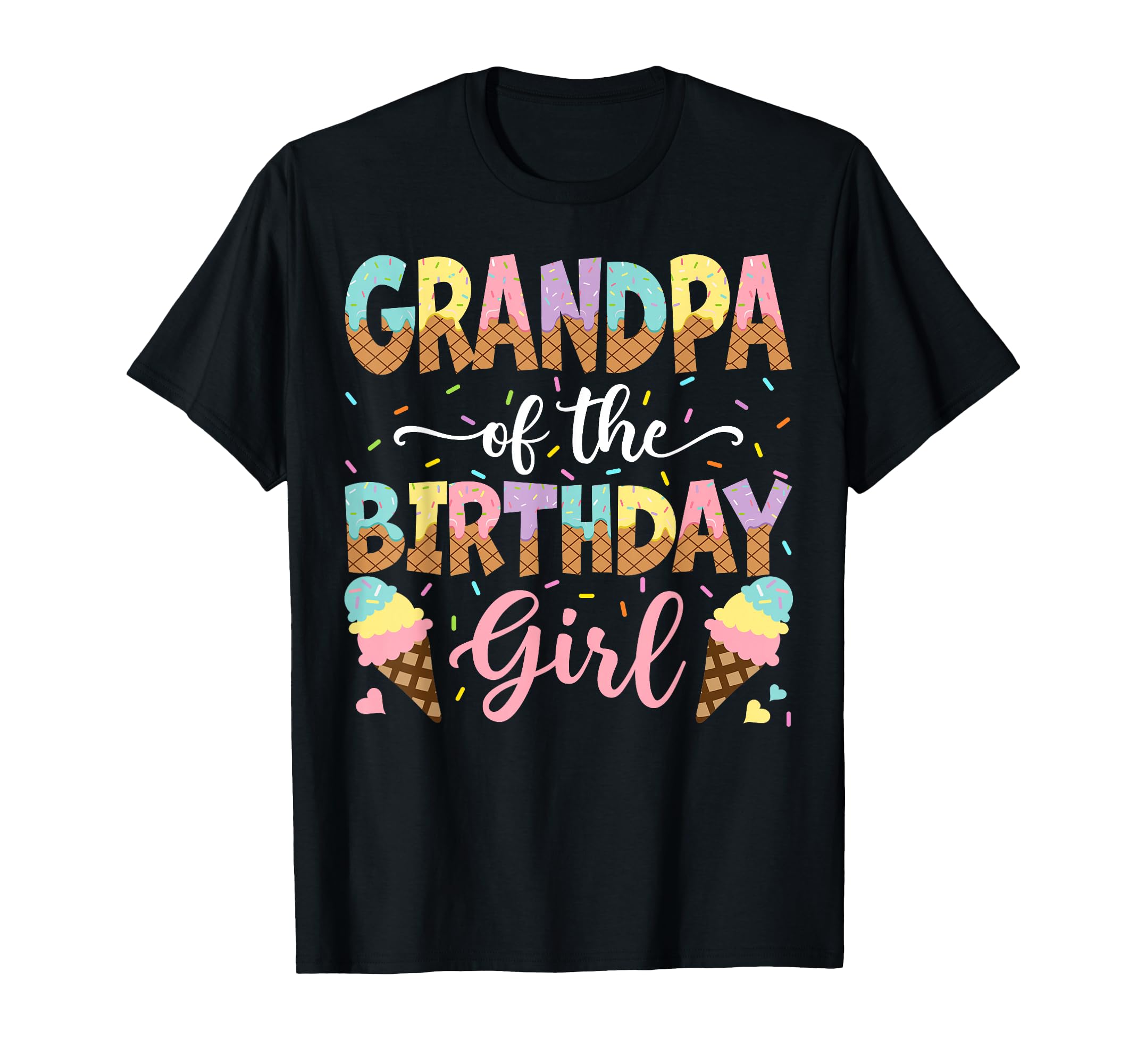 Grandpa Birthday Ice Cream Lover Party T-Shirt - Novelty Apparel for Adults - T-Shirt, Sweatshirt, Hoodie