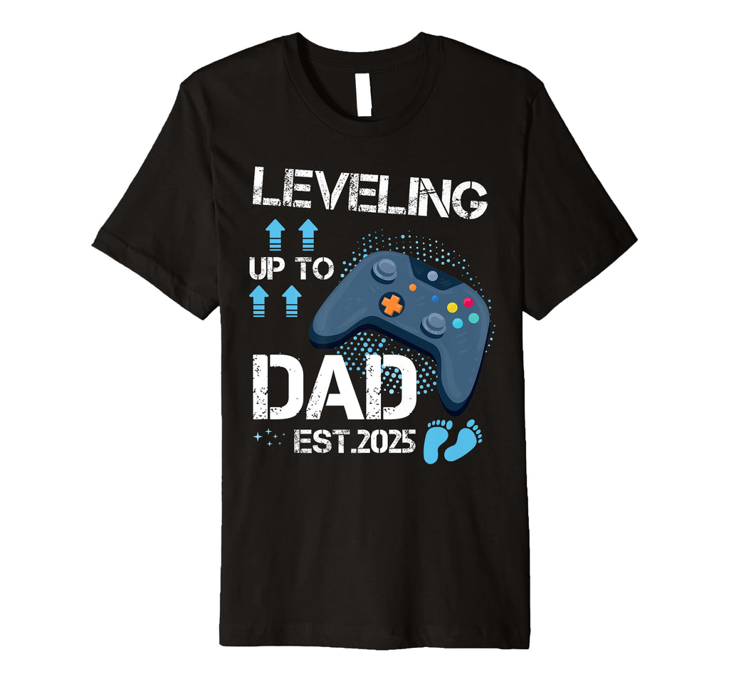 Leveling Up To Dad Est 2025 Gamer T-Shirt - Fun Novelty Design Unisex - T-Shirt, Sweatshirt, Hoodie
