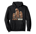 Papa Bear Lover Father Dad Parent Fathers Hoodie - Unique Graphic Unisex - T-Shirt, Sweatshirt, Hoodie