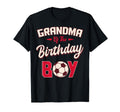 Grandma Birthday Soccer Player Bday T-Shirt - Fun Novelty Design Unisex - T-Shirt, Sweatshirt, Hoodie