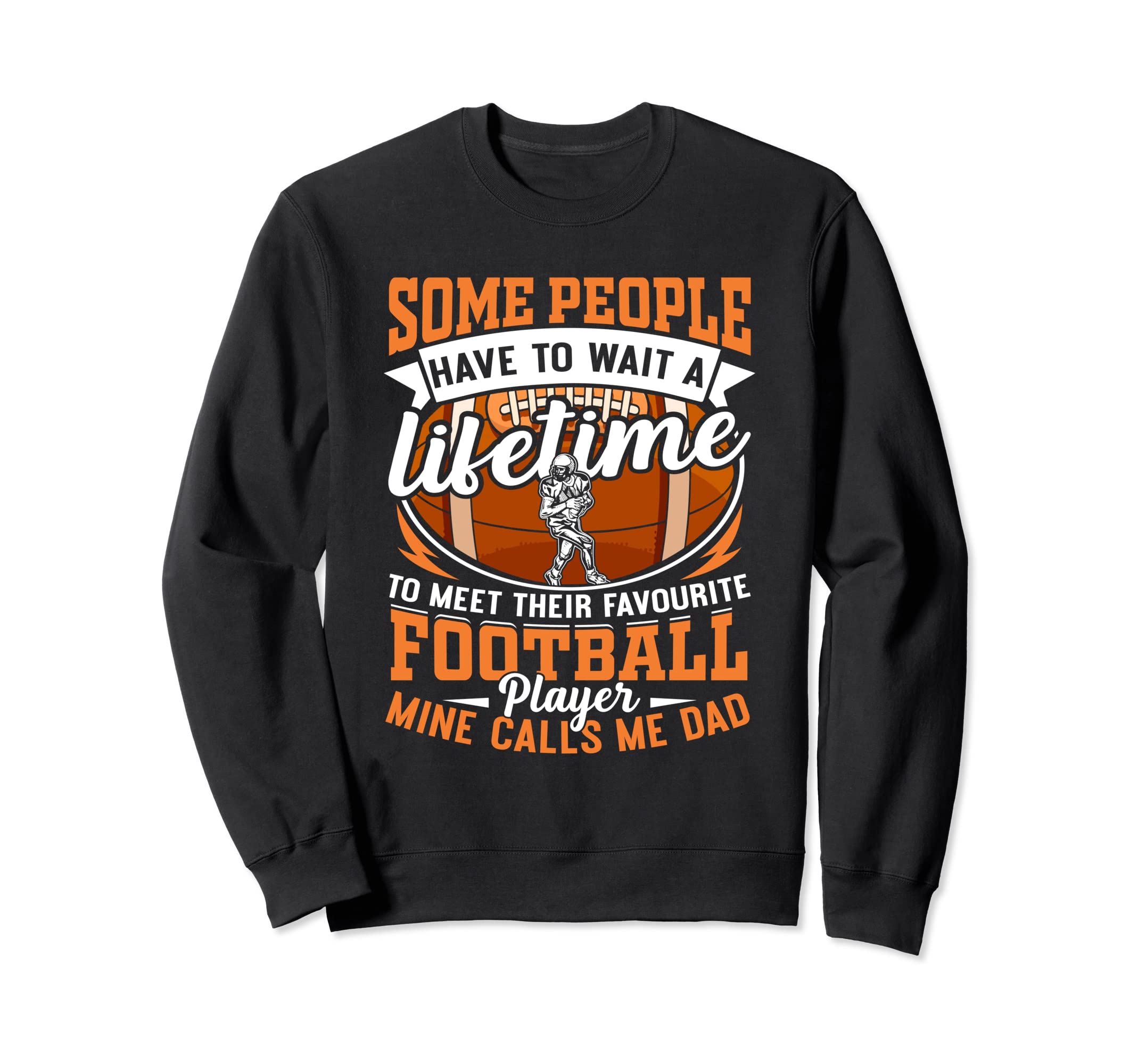 Football Dad My Favorite Player Sweatshirt - Aesthetic Graphic Men Women - T-Shirt, Sweatshirt, Hoodie