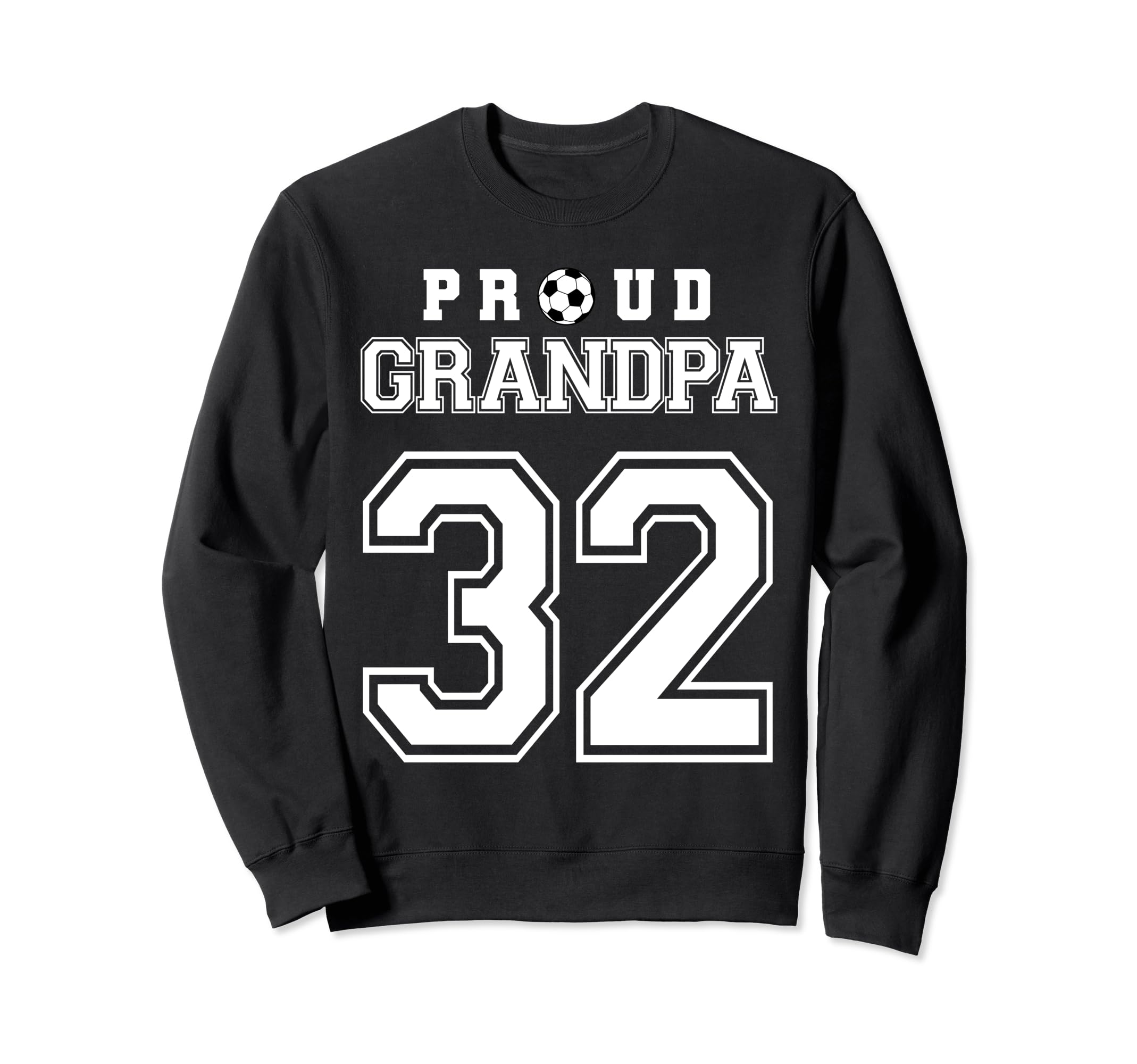 Number 32 Custom Proud Soccer Futbol Sweatshirt - Novelty Apparel Unisex - T-Shirt, Sweatshirt, Hoodie