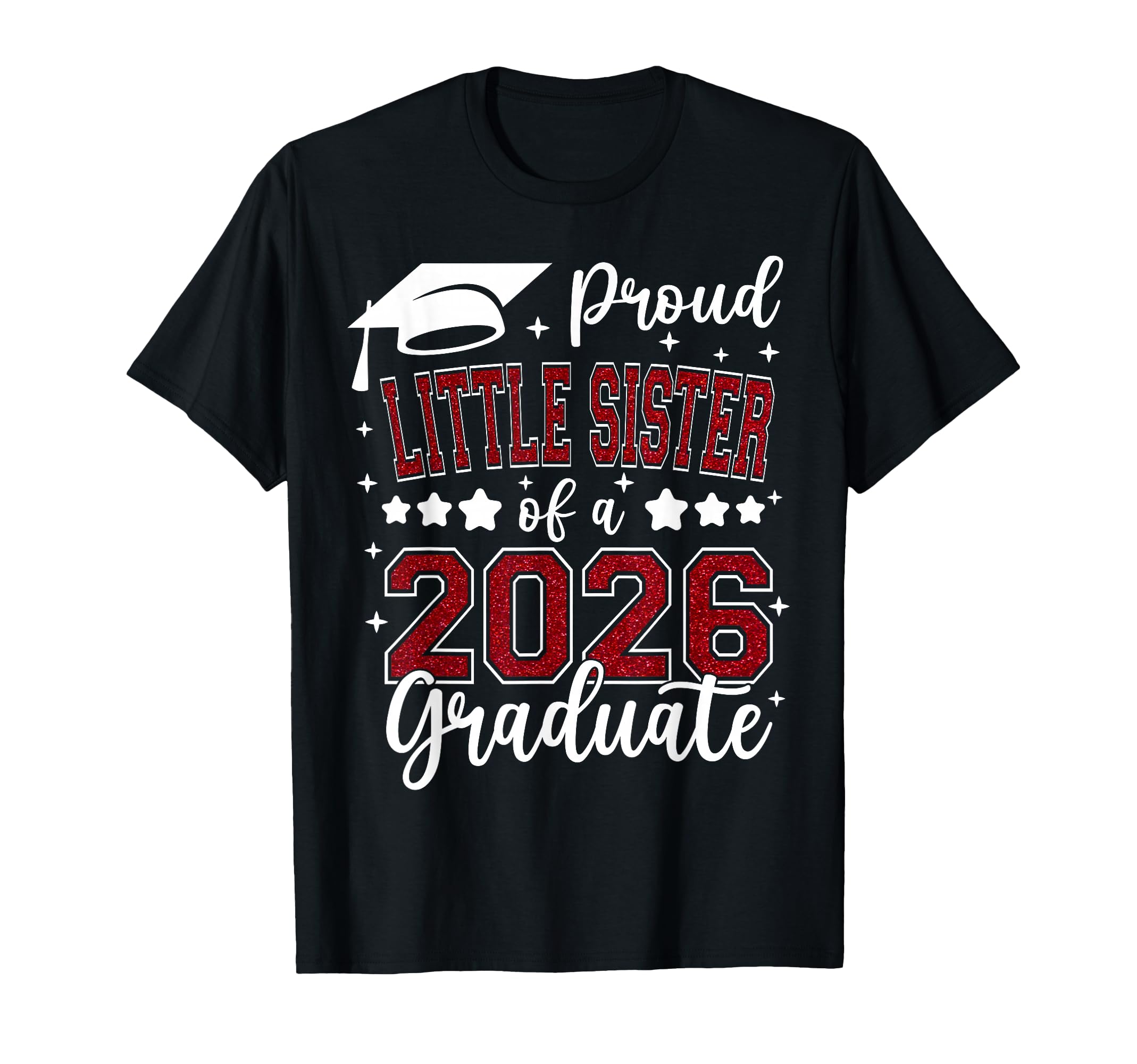 Proud Sister 2026 Graduate Senior T-Shirt - Custom Art Print Men Women - T-Shirt, Sweatshirt, Hoodie