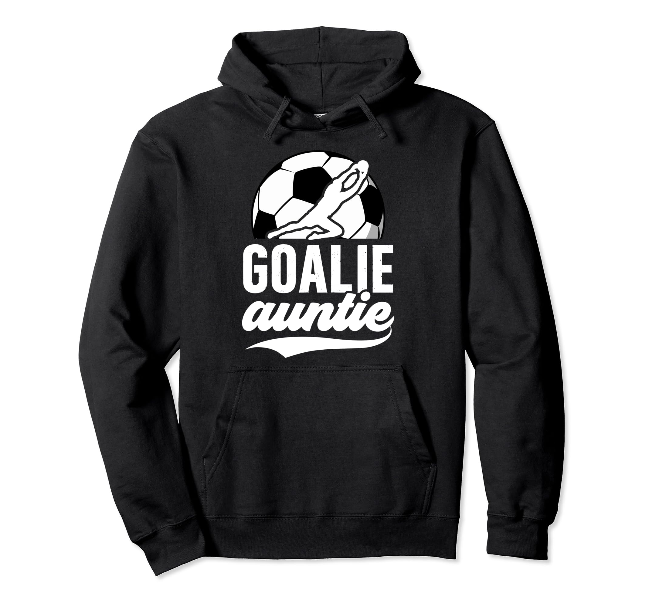 Soccer Goalie Auntie Soccer Hoodie - Minimalist Print for Adults - T-Shirt, Sweatshirt, Hoodie