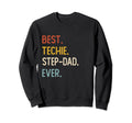 Funny Dad Best Techie Step Dad Ever Sweatshirt - Trendy Graphic for Adults - T-Shirt, Sweatshirt, Hoodie