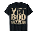 Vet Bod Like Dad Bod But More Joint T-Shirt - Minimalist Print for Adults - T-Shirt, Sweatshirt, Hoodie
