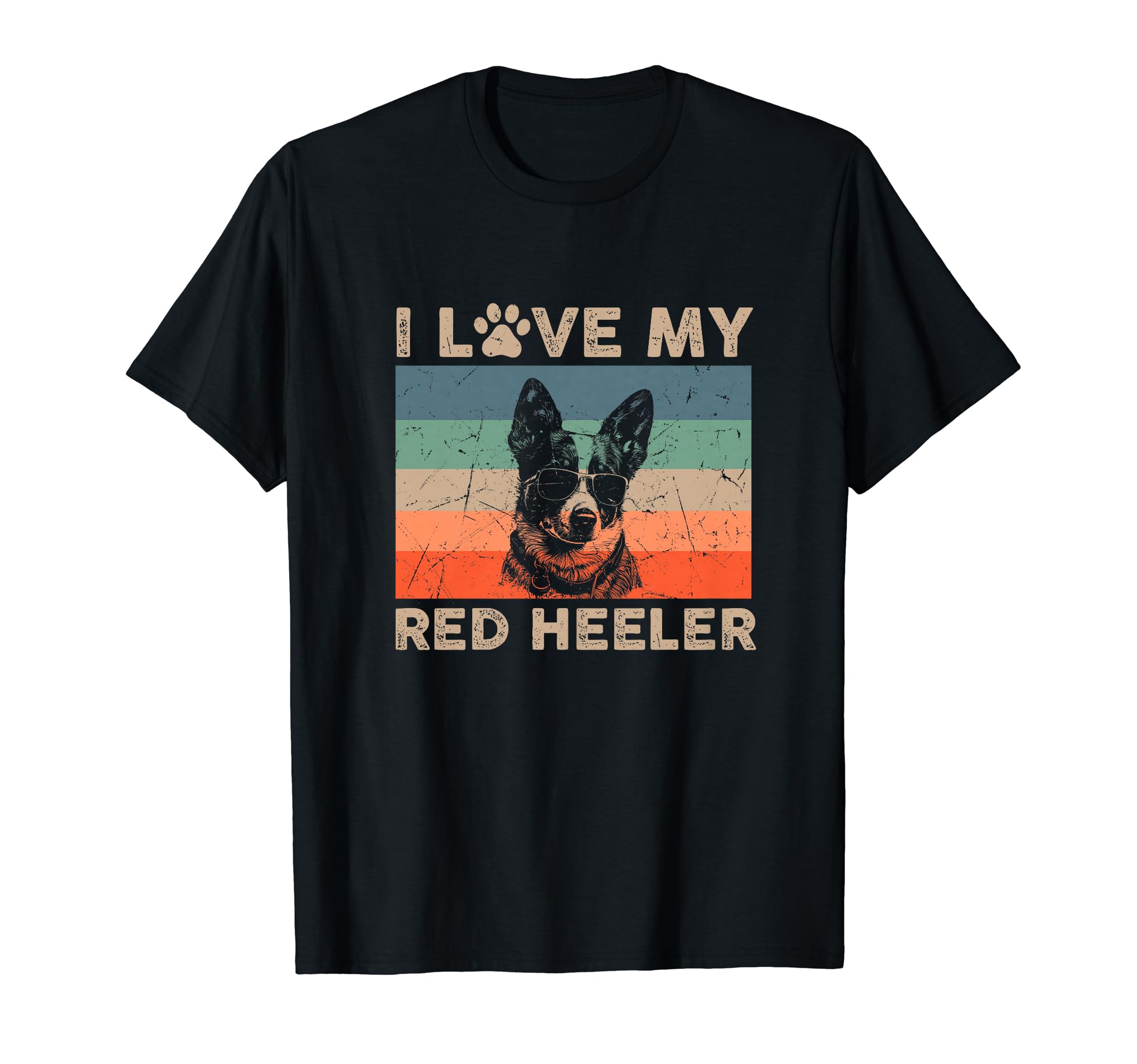 Love My Red Heeler Dog Dog Dog T-Shirt - Fun Novelty Design for Adults - T-Shirt, Sweatshirt, Hoodie