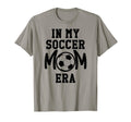My Soccer Mom Era Soccer Mama My T-Shirt - Trendy Graphic for Adults - T-Shirt, Sweatshirt, Hoodie