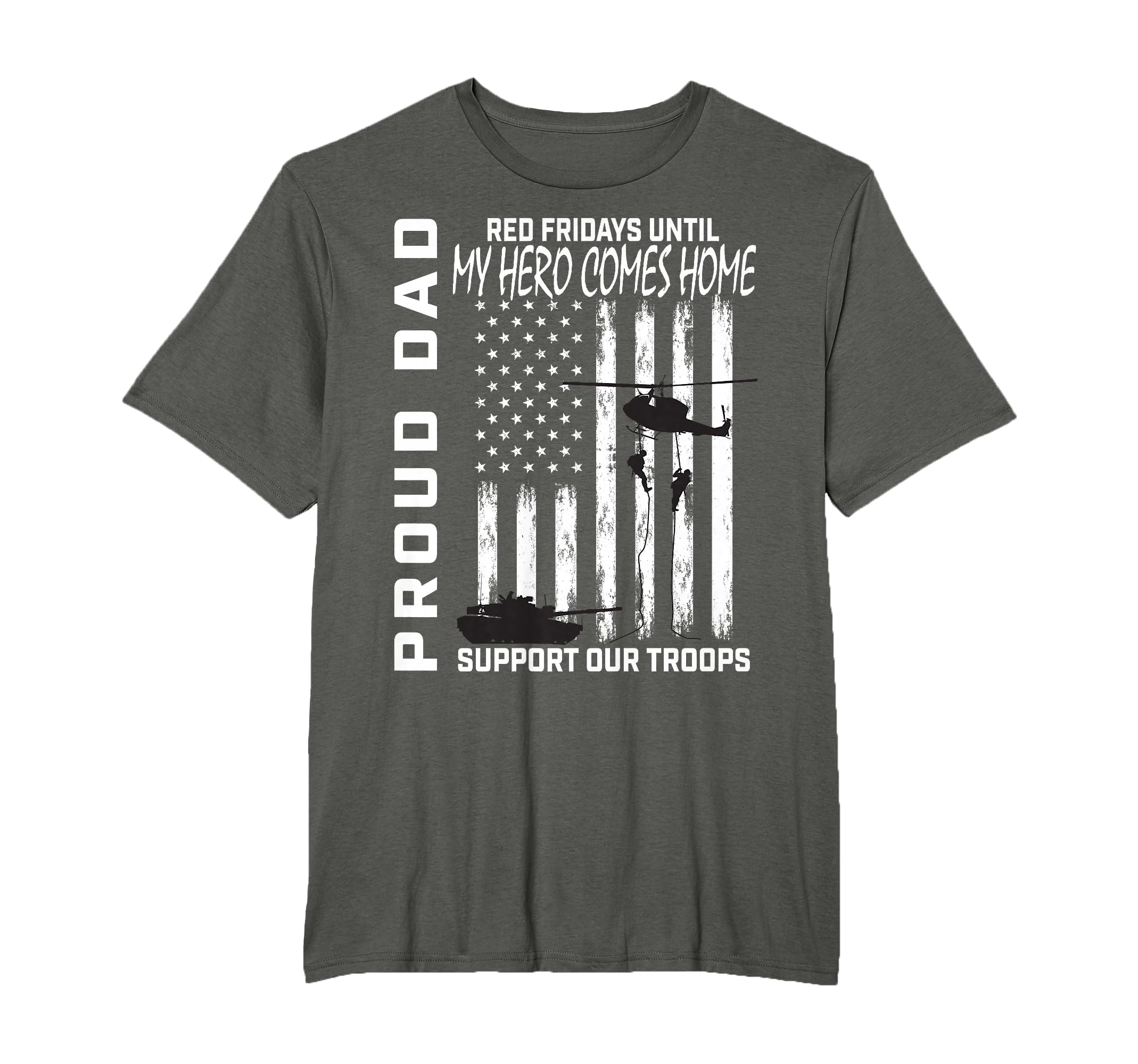 Proud Dad Red Friday Military Support T-Shirt - Novelty Apparel for Adults - T-Shirt, Sweatshirt, Hoodie