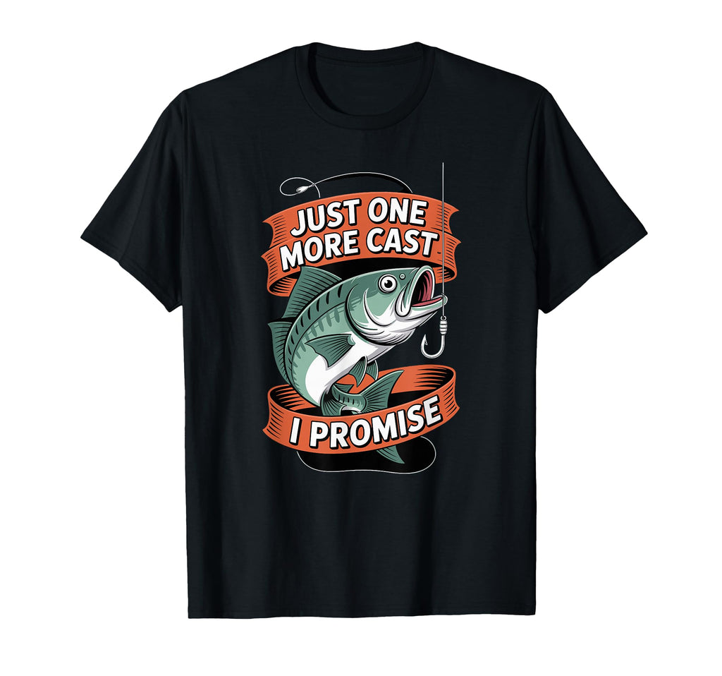 Dad Fishing Just One More Cast T-Shirt - Streetwear Style Unisex - T-Shirt, Sweatshirt, Hoodie