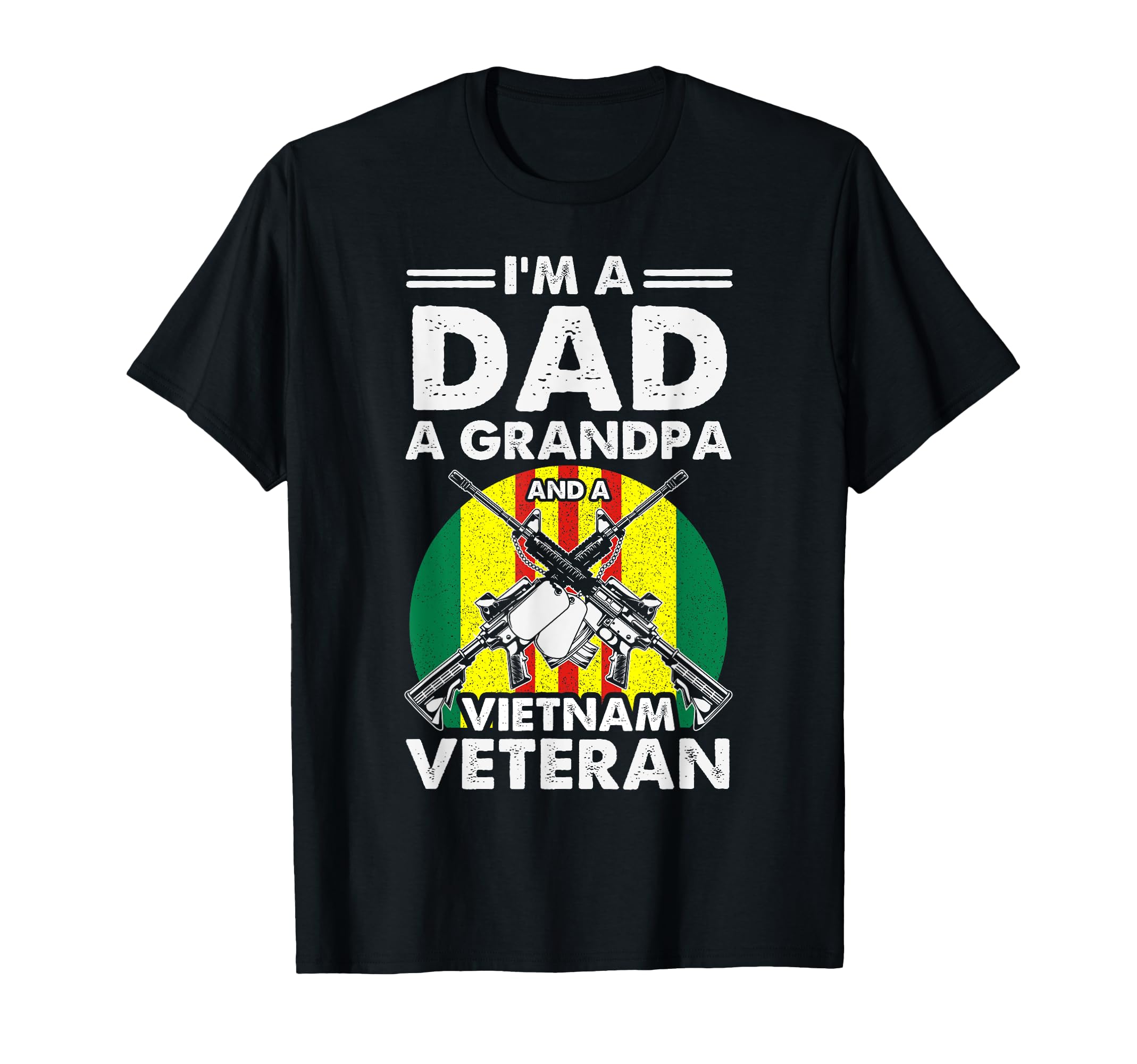 Vietnam Veteran Dad Grandpa T-Shirt - Streetwear Style Unisex - T-Shirt, Sweatshirt, Hoodie