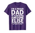 Dad Elise Gift Fathers Day Funny T-Shirt - Casual Everyday Wear for Adults - T-Shirt, Sweatshirt, Hoodie
