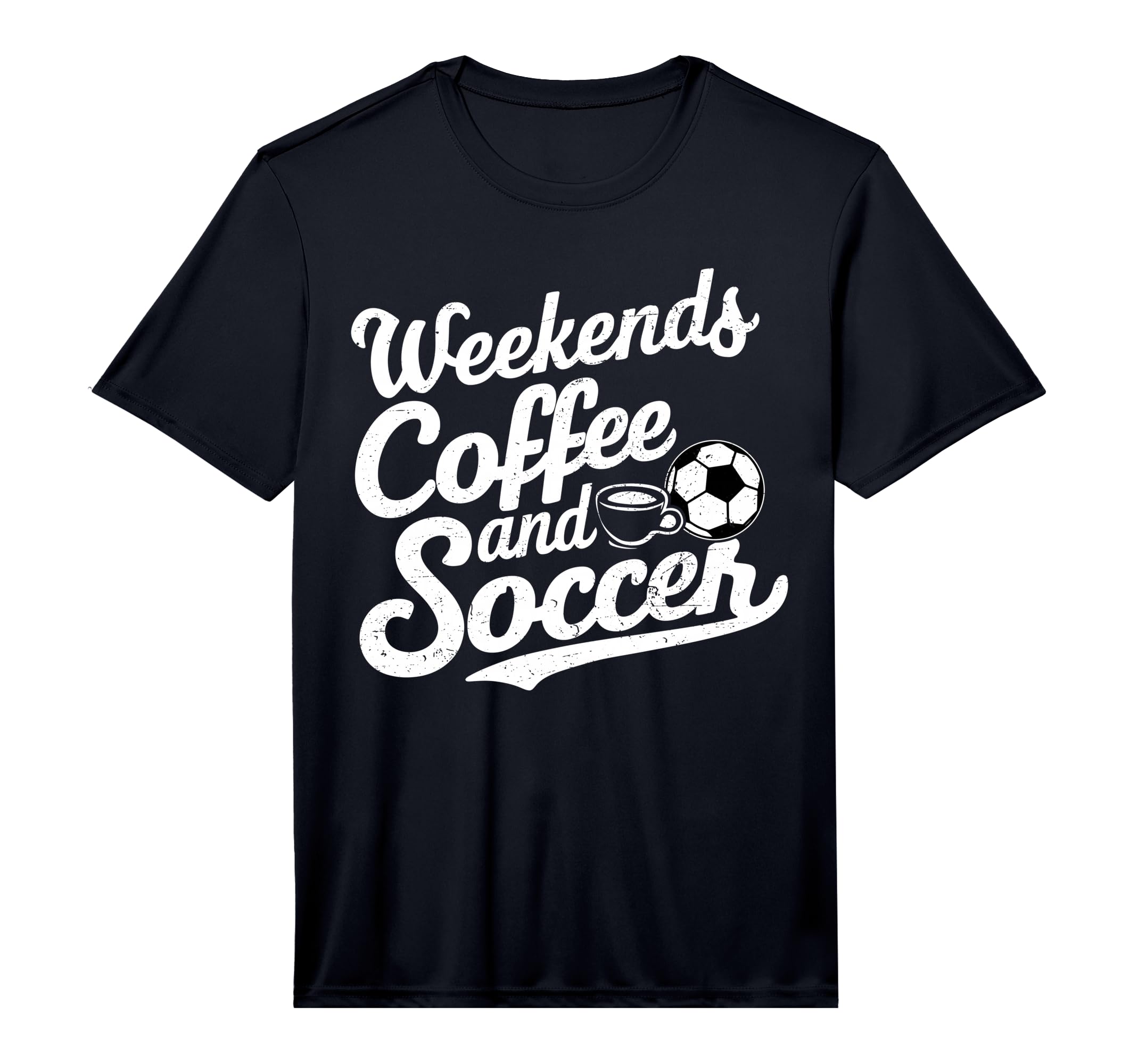 Weekends Coffee And Soccer Fun Soccer T-Shirt - Trendy Graphic for Adults - T-Shirt, Sweatshirt, Hoodie