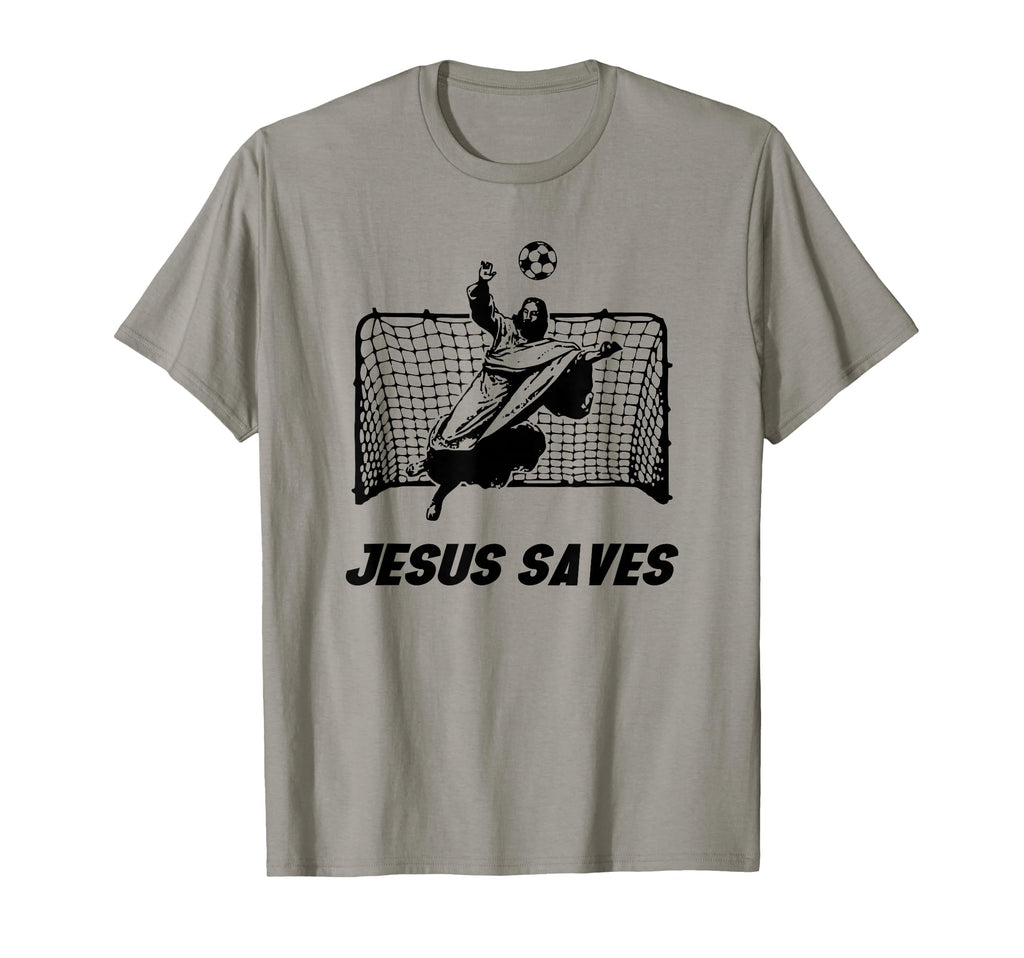 Jesus Saves Jesus Saved Soccer Goal T-Shirt - Novelty Apparel for Adults - T-Shirt, Sweatshirt, Hoodie