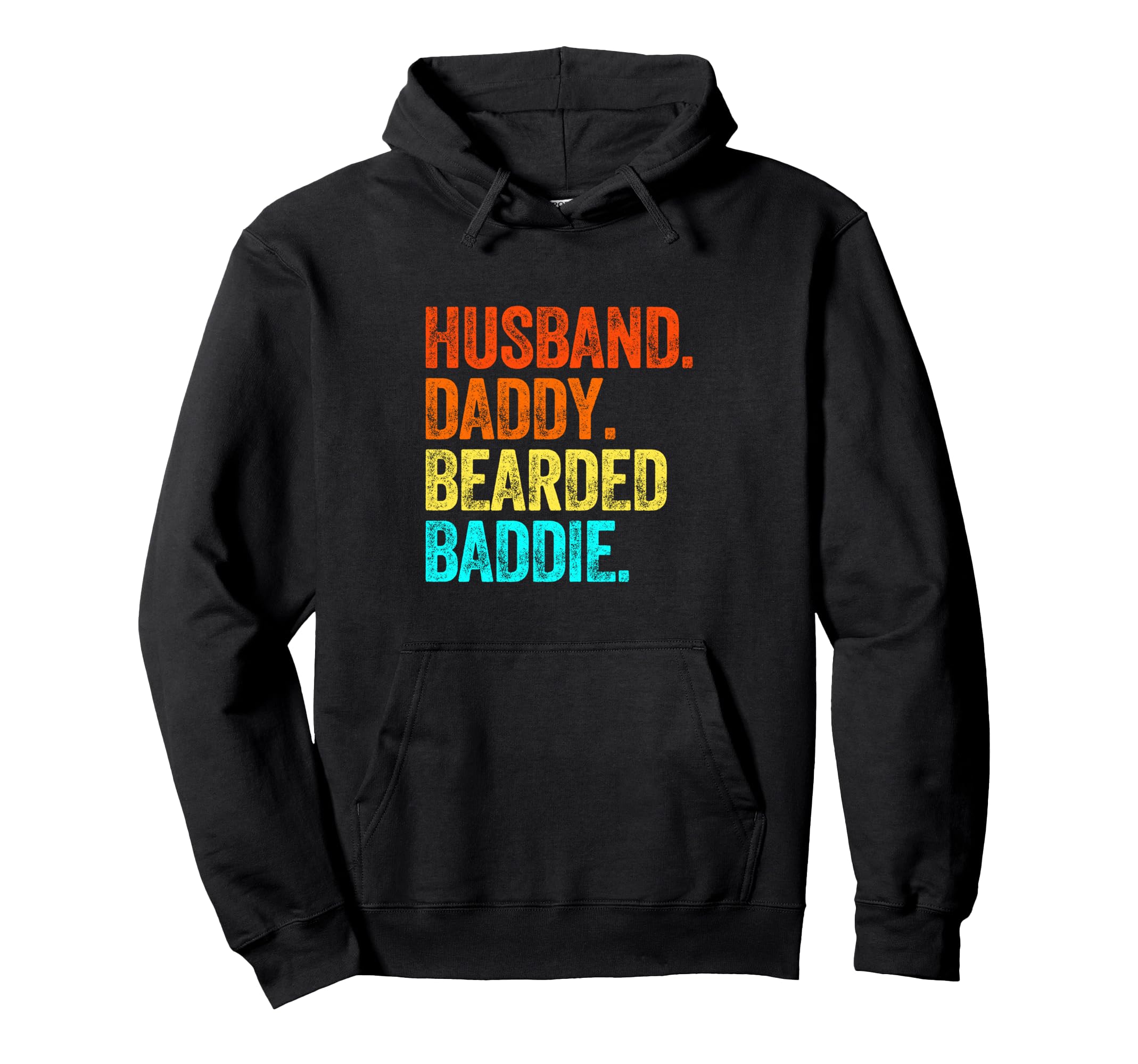 Husband Daddy Bearded Baddie Hair Hoodie - Aesthetic Graphic for Adults - T-Shirt, Sweatshirt, Hoodie