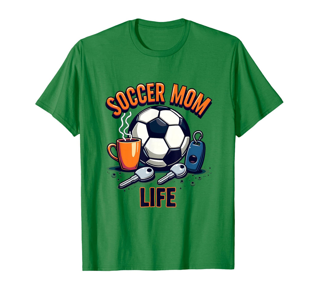 Soccer Mom Life Sports Moms T-Shirt - Novelty Apparel Men Women - T-Shirt, Sweatshirt, Hoodie