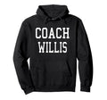 Coach Willis Custom Football Soccer Hoodie - Custom Art Print for Adults - T-Shirt, Sweatshirt, Hoodie