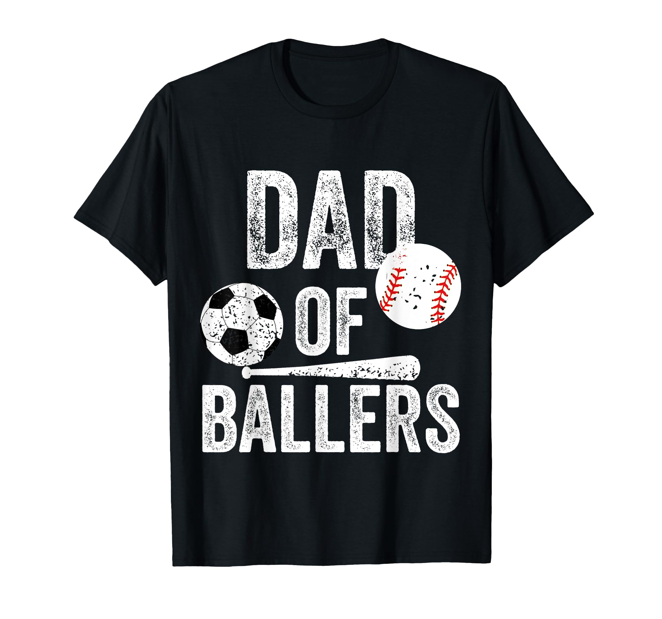 Dad Ballers Soccer And Baseball Daddy T-Shirt - Fun Novelty Design Unisex - T-Shirt, Sweatshirt, Hoodie