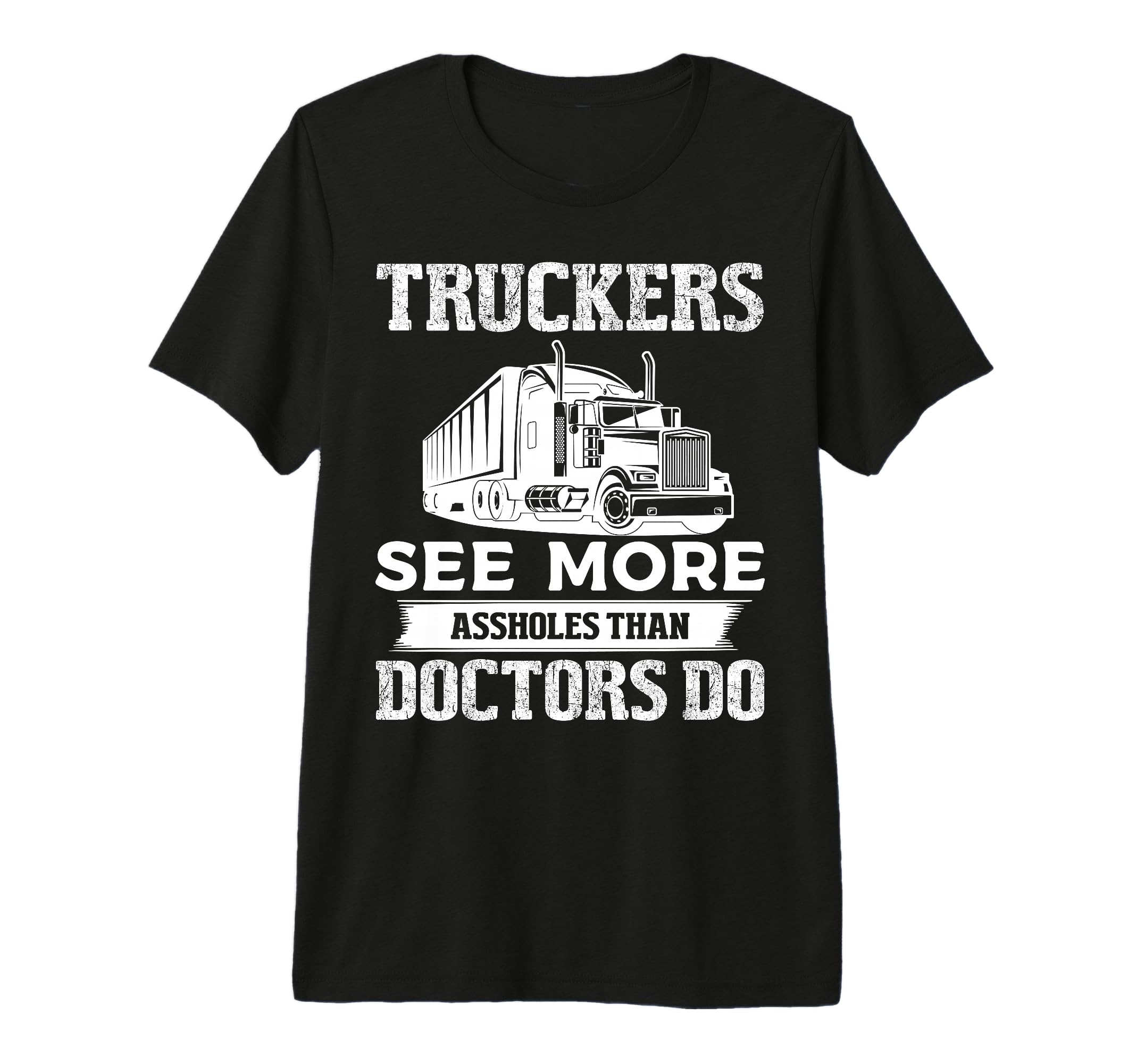 Truckers See More Funny Truck Driver T-Shirt - Minimalist Print Unisex - T-Shirt, Sweatshirt, Hoodie