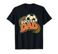 Soccer Dad Fathers Day Ball T-Shirt - Graphic Print Men Women - T-Shirt, Sweatshirt, Hoodie