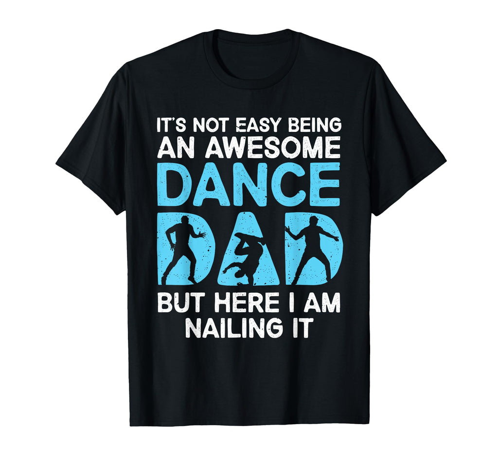 Funny Dance Dad Dad Father Dancing T-Shirt - Minimalist Print Men Women - T-Shirt, Sweatshirt, Hoodie