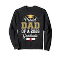 Dad Graduation Senior 2026 Proud Sweatshirt - Casual Everyday Wear Unisex - T-Shirt, Sweatshirt, Hoodie