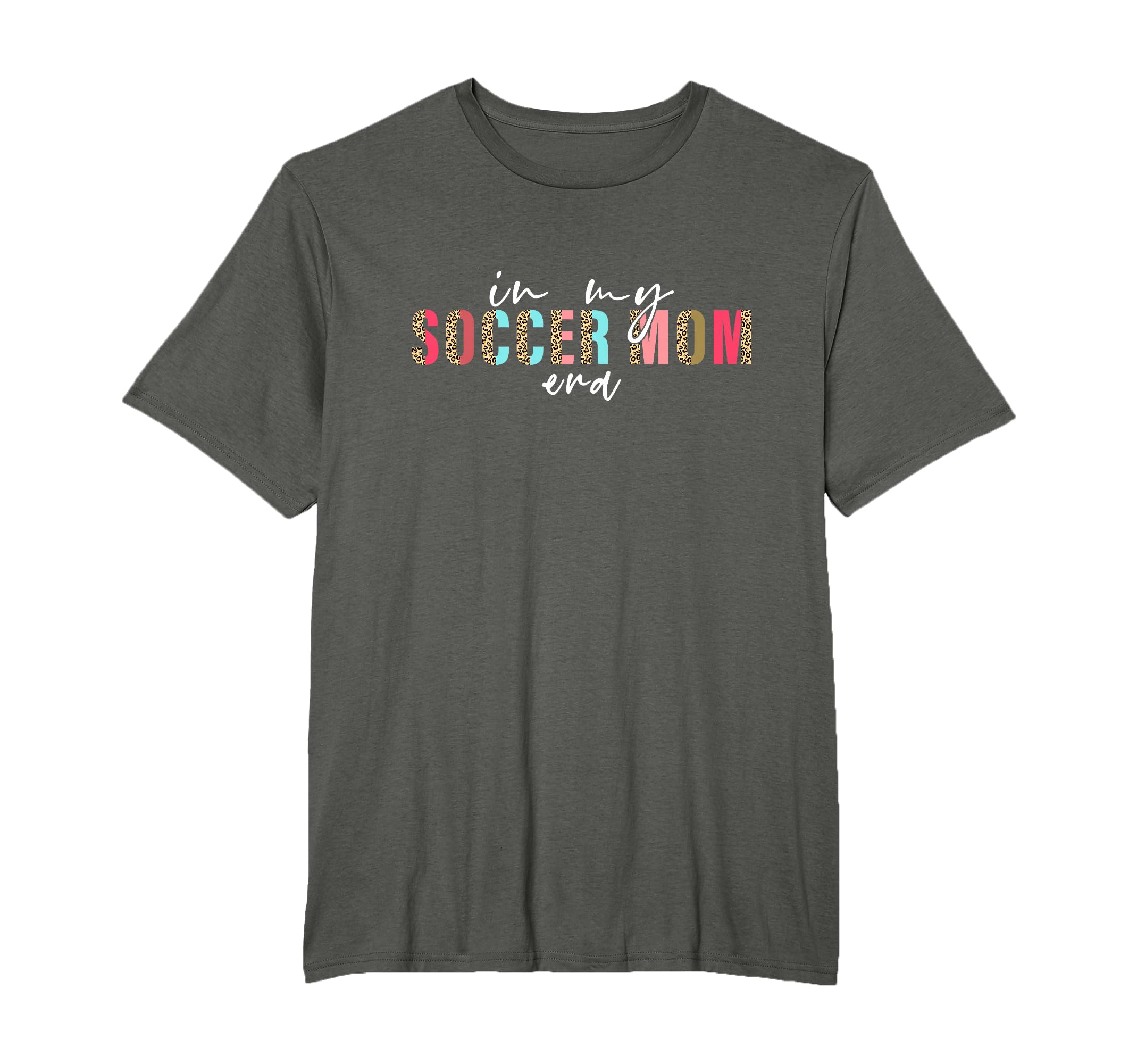 My Soccer Mom Era Leopard Funny Mom T-Shirt - Minimalist Print for Adults - T-Shirt, Sweatshirt, Hoodie