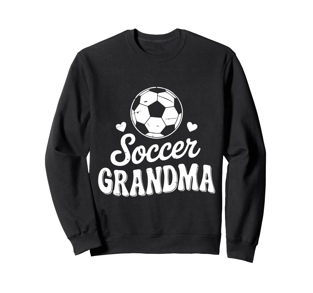 Funny Soccer Grandma Player Sweatshirt - Fun Novelty Design Unisex - T-Shirt, Sweatshirt, Hoodie