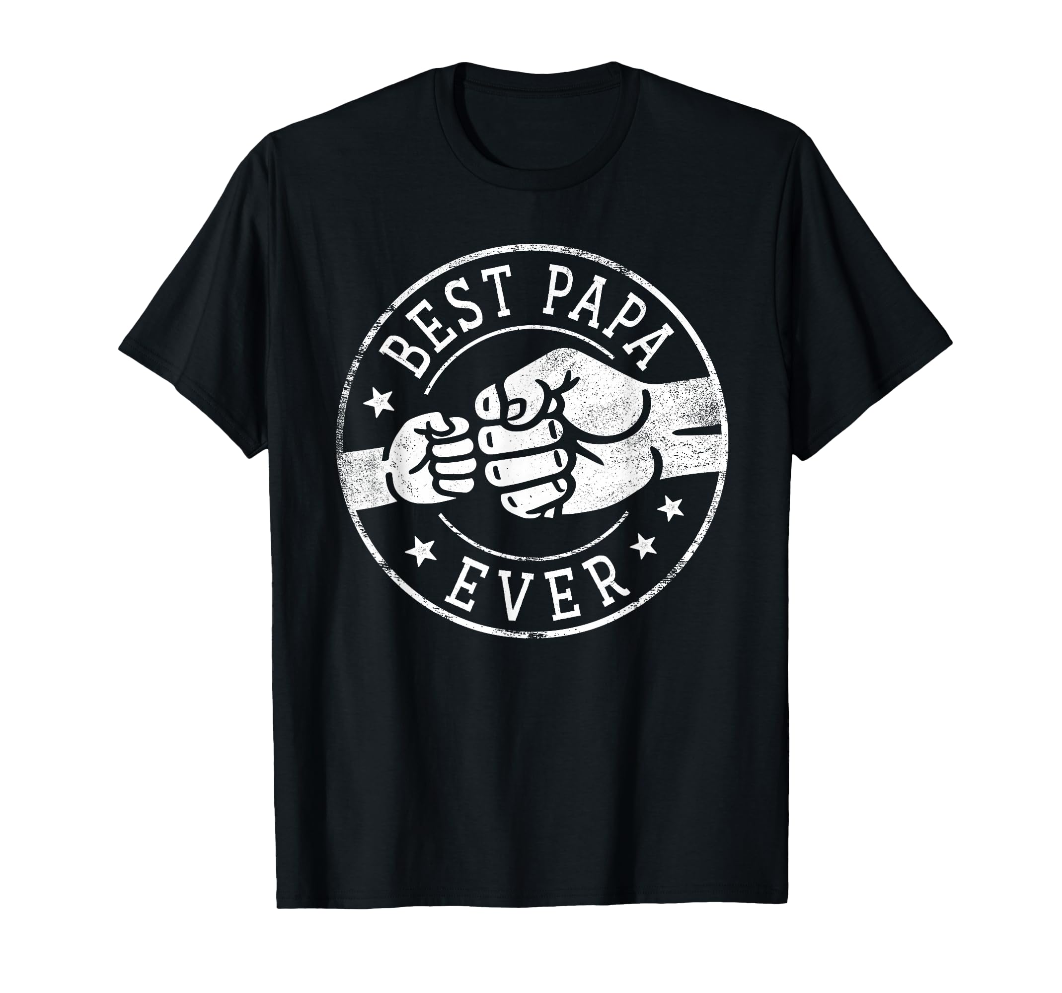 Best Papa Ever Fist Bump Circle T-Shirt - Streetwear Style Men Women - T-Shirt, Sweatshirt, Hoodie