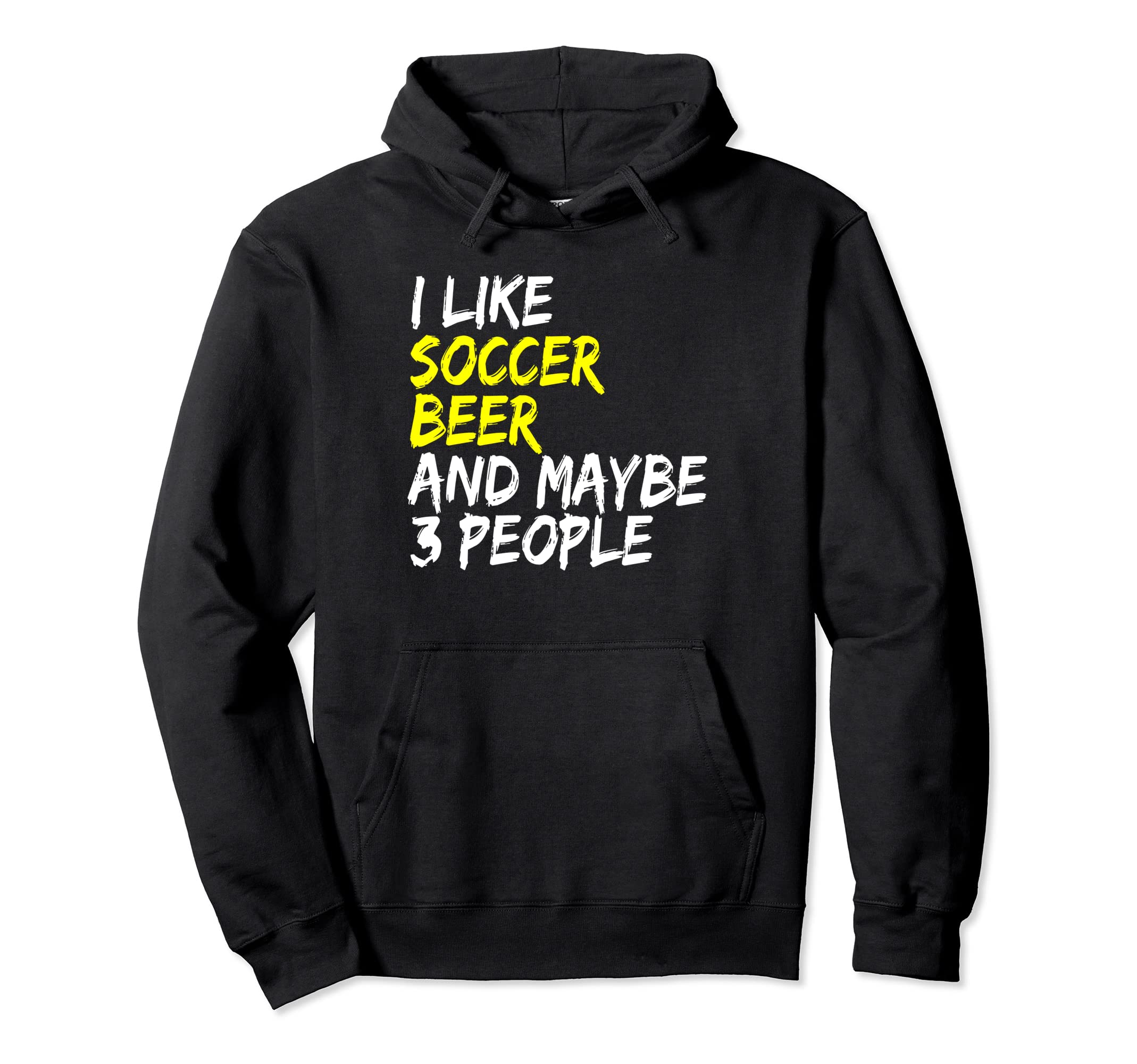 Soccer Soccer Player Outfit I Like Beer Hoodie - Unique Graphic for Adults - T-Shirt, Sweatshirt, Hoodie