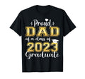 Super Proud Dad 2023 Graduate Awesome T-Shirt - Unique Graphic Men Women - T-Shirt, Sweatshirt, Hoodie