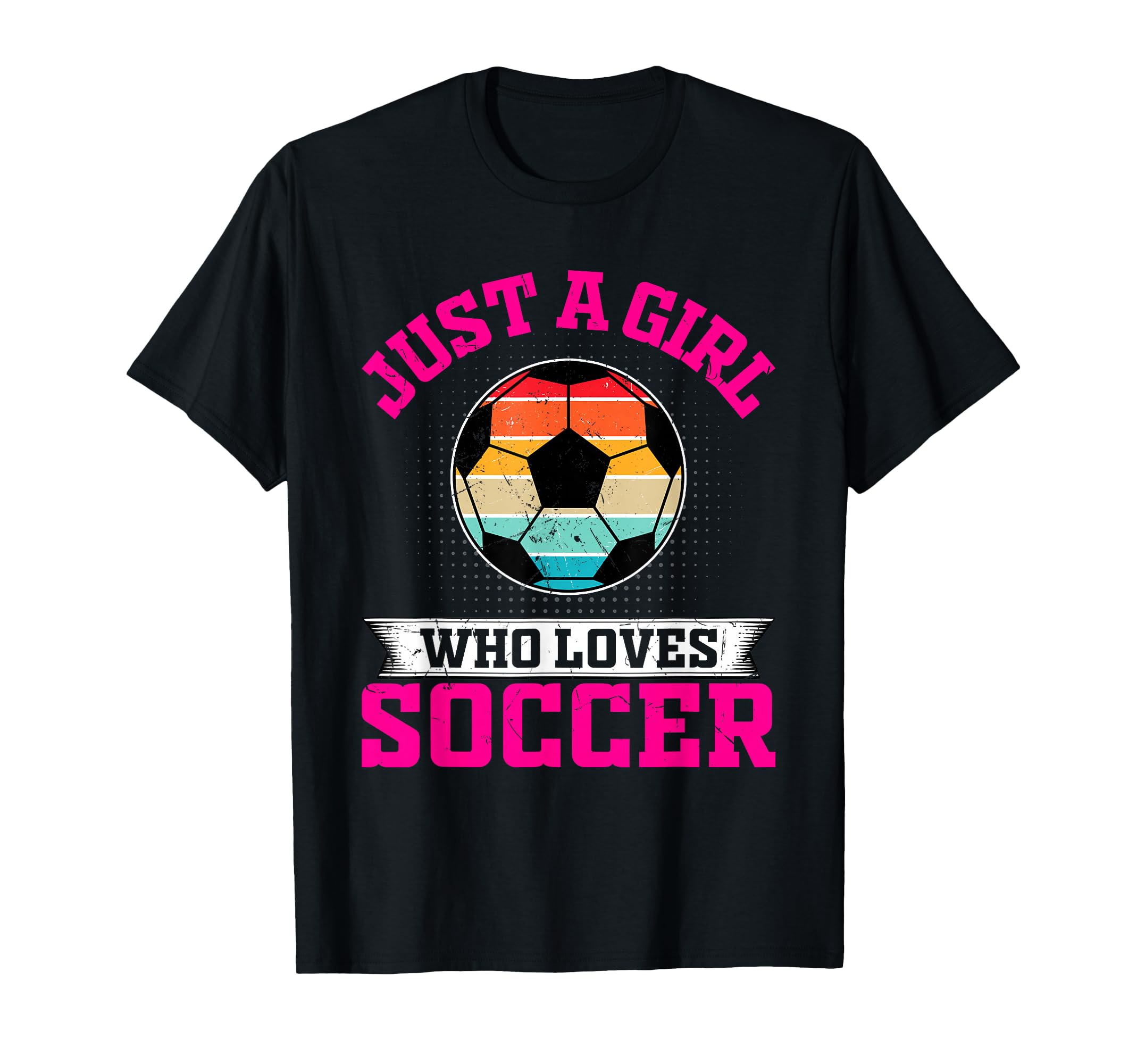 Soccer Just Who Loves T-Shirt - Fun Novelty Design for Adults - T-Shirt, Sweatshirt, Hoodie