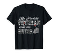 My Favorite Veteran Calls Me Sister T-Shirt - Minimalist Print for Adults - T-Shirt, Sweatshirt, Hoodie