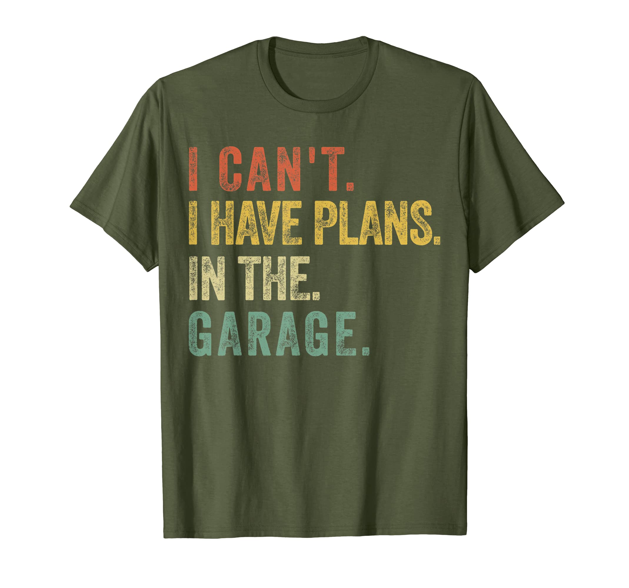 Mens I Cant I Have Plans Garage T-Shirt - Minimalist Print Men Women - T-Shirt, Sweatshirt, Hoodie