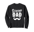 Soccer Dad Daddy Father Player Papa Sweatshirt - Trendy Graphic Men Women - T-Shirt, Sweatshirt, Hoodie