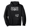 Soccer Mom Jersey Number 42 Favorite Hoodie - Fun Novelty Design Unisex - T-Shirt, Sweatshirt, Hoodie