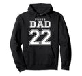 Number 22 Custom Proud Soccer Futbol Hoodie - Fun Novelty Design Unisex - T-Shirt, Sweatshirt, Hoodie