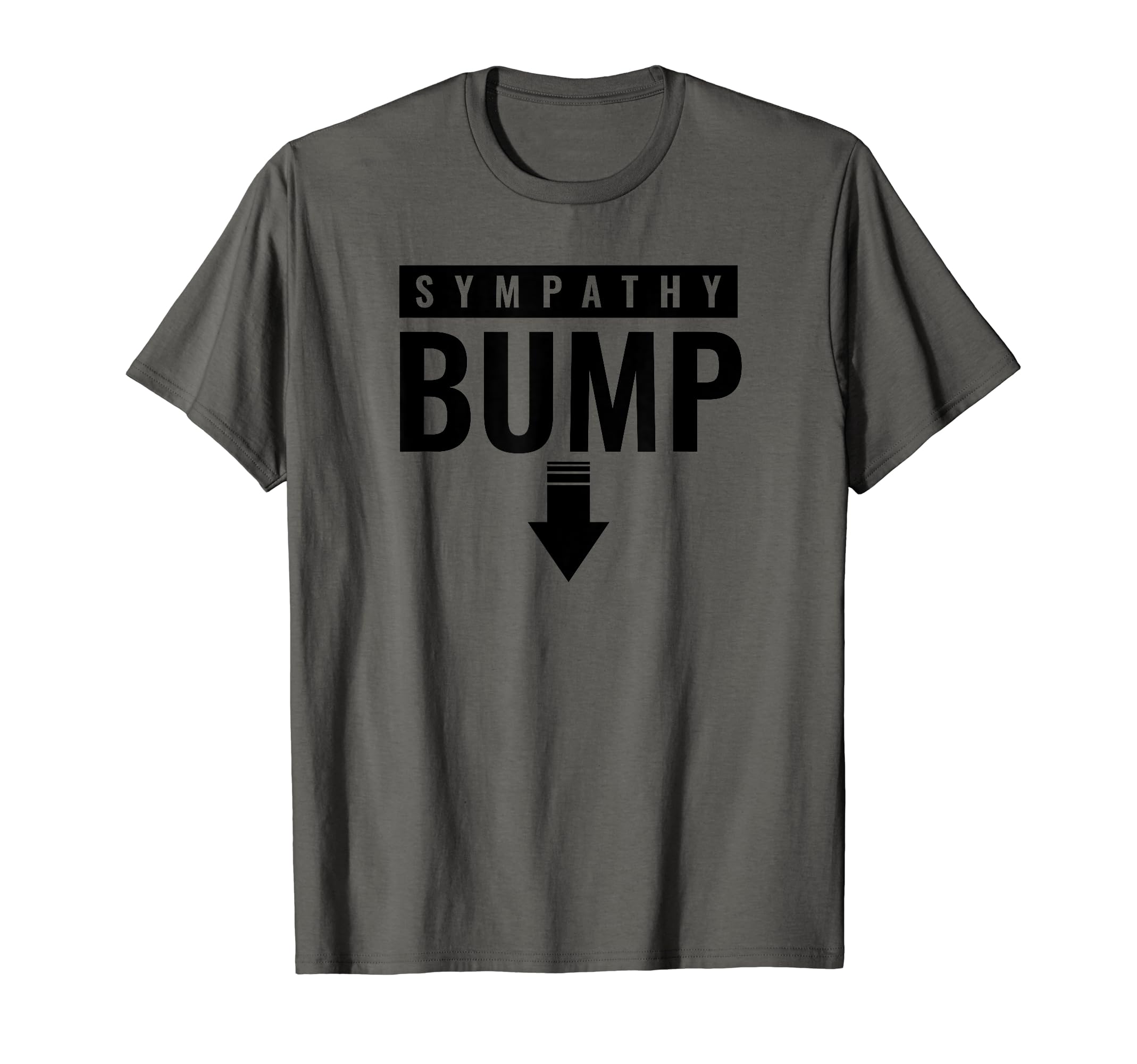 Sympathy Bump New Dad To Be Pregnancy T-Shirt - Graphic Print Unisex - T-Shirt, Sweatshirt, Hoodie