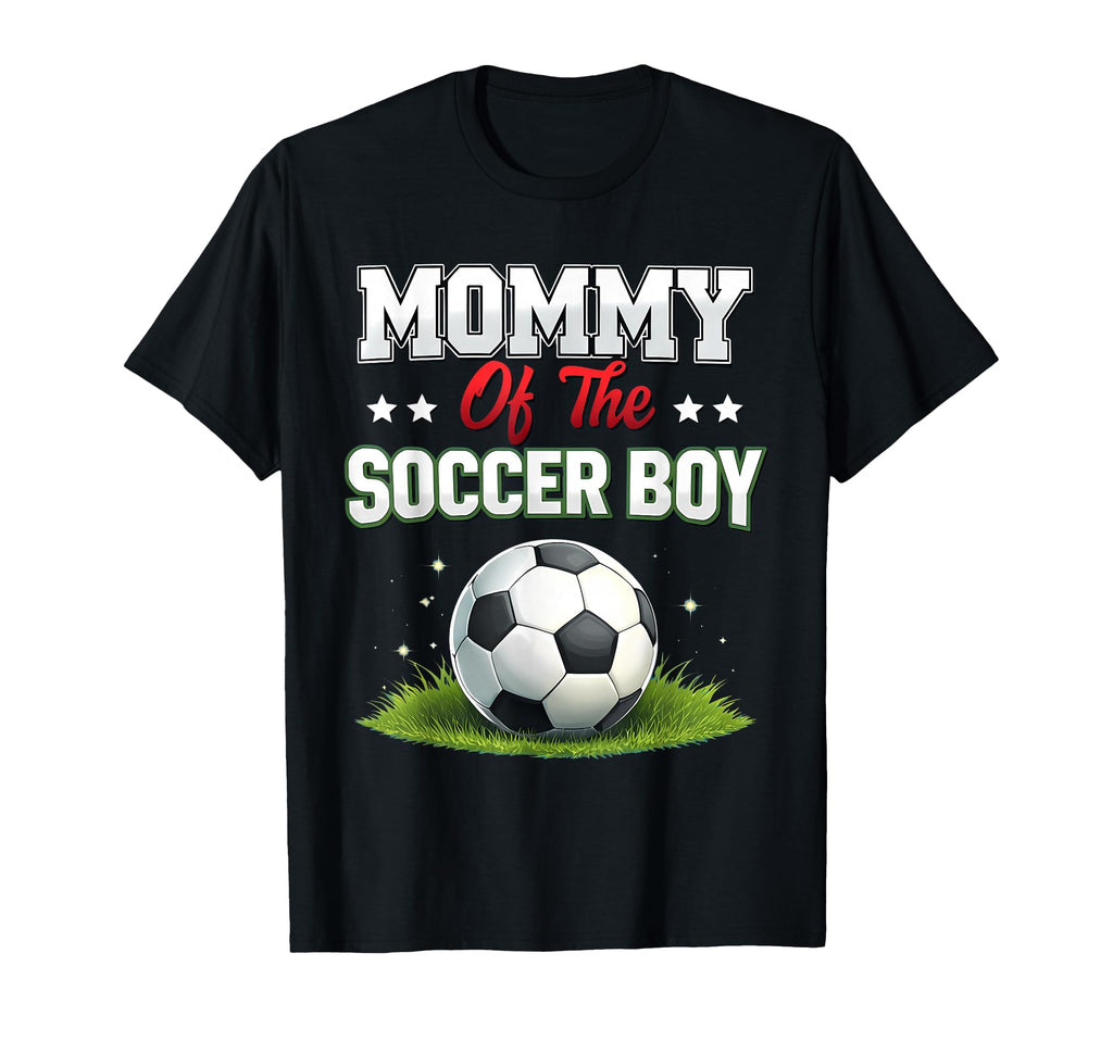 Mommy Soccer Proud Mom Soccer Player T-Shirt - Novelty Apparel Unisex - T-Shirt, Sweatshirt, Hoodie