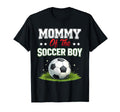 Mommy Soccer Proud Mom Soccer Player T-Shirt - Novelty Apparel Unisex - T-Shirt, Sweatshirt, Hoodie